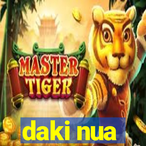 daki nua