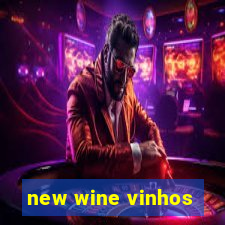 new wine vinhos