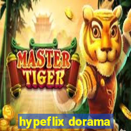 hypeflix dorama