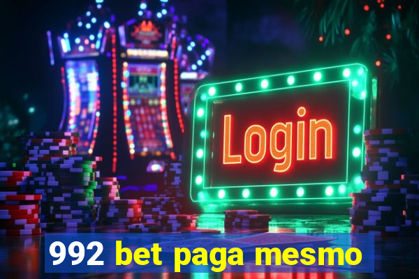 992 bet paga mesmo