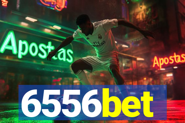 6556bet