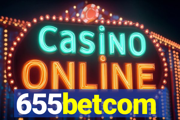 655betcom