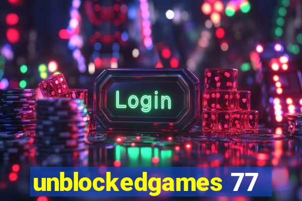 unblockedgames 77