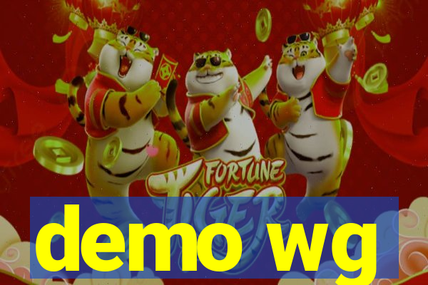 demo wg