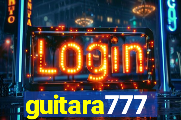 guitara777