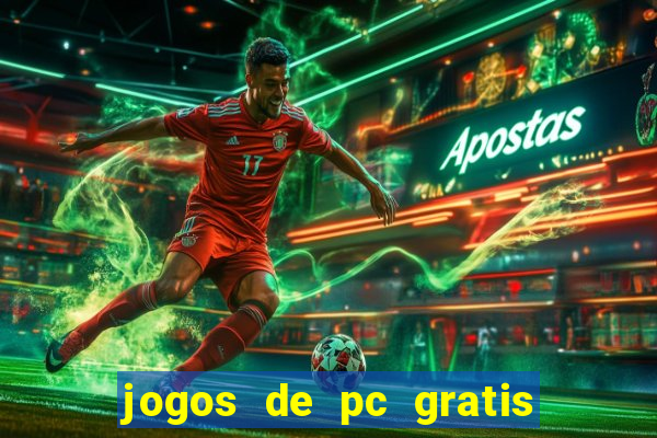 jogos de pc gratis para download
