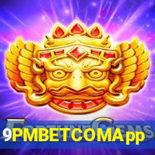 9PMBETCOMApp
