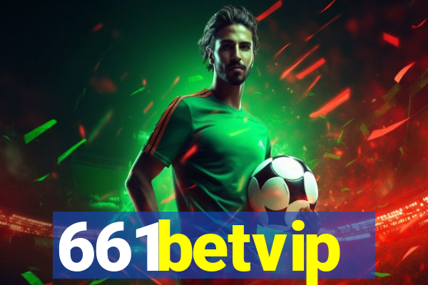 661betvip
