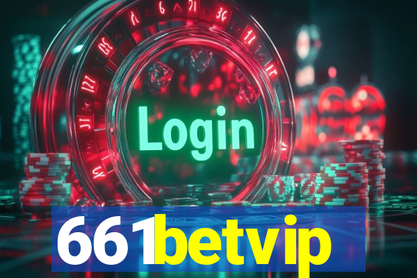 661betvip