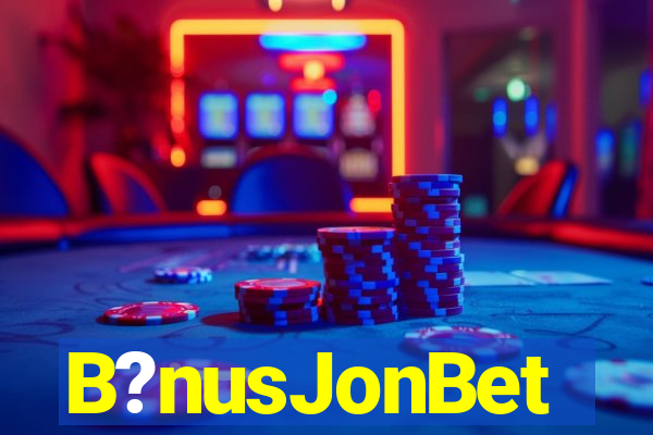 B?nusJonBet