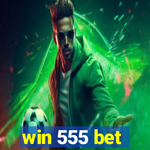 win 555 bet