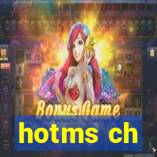 hotms ch