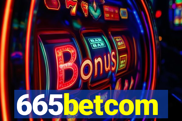 665betcom
