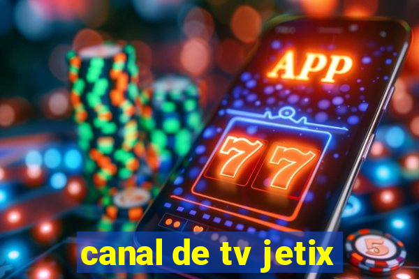 canal de tv jetix