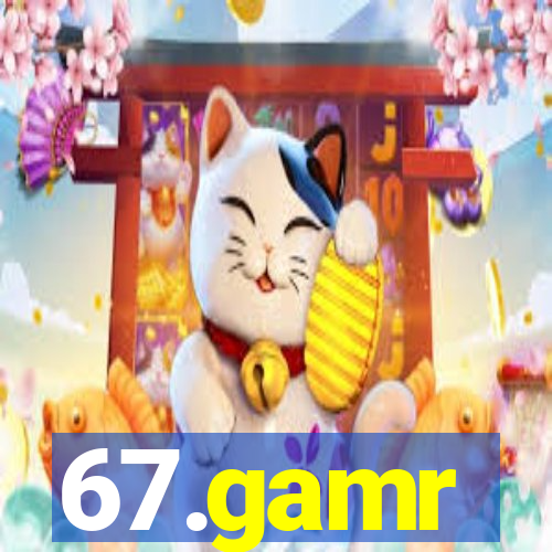 67.gamr