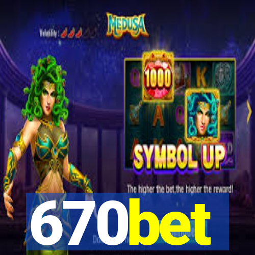 670bet