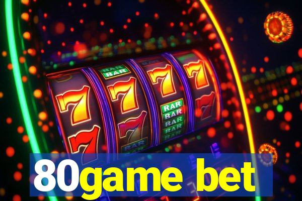 80game bet