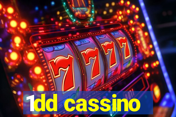 1dd cassino