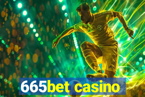 665bet casino
