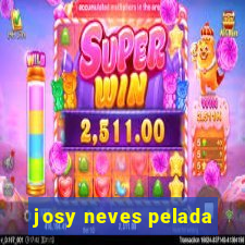 josy neves pelada