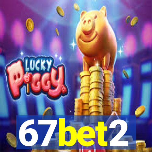 67bet2