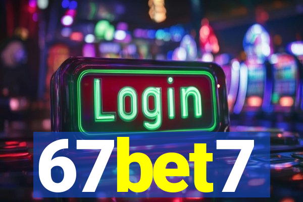 67bet7