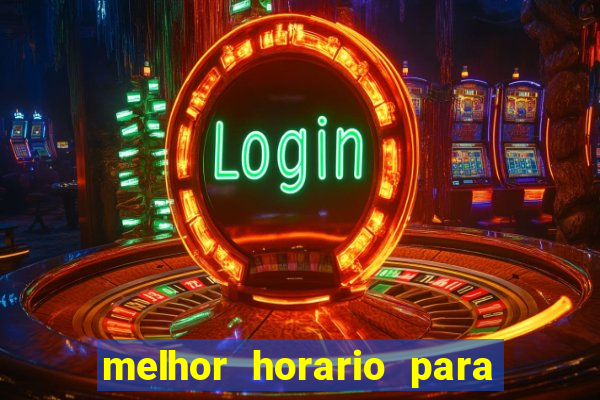melhor horario para jogar spicy bet