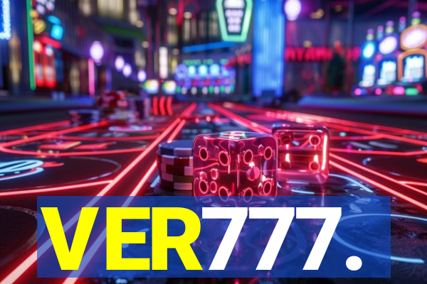 VER777.