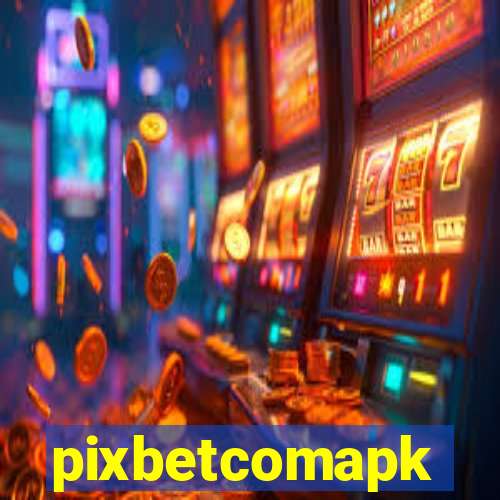 pixbetcomapk