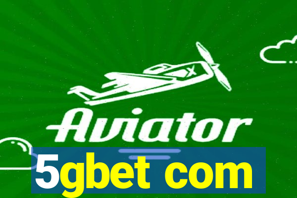 5gbet com