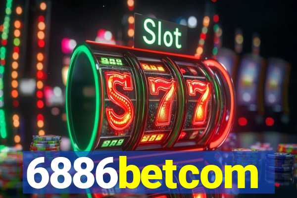 6886betcom