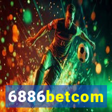 6886betcom