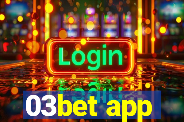03bet app