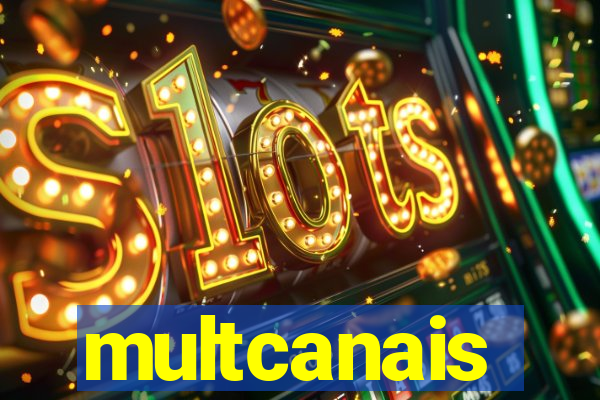 multcanais