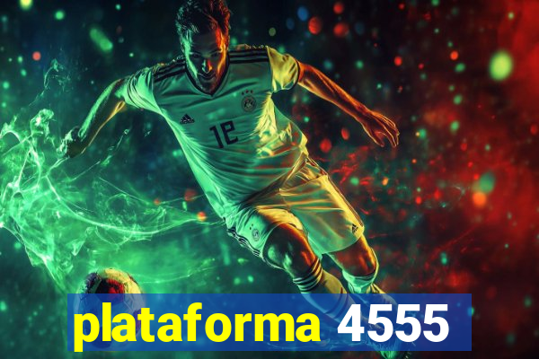 plataforma 4555