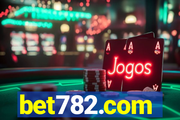 bet782.com