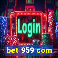 bet 959 com