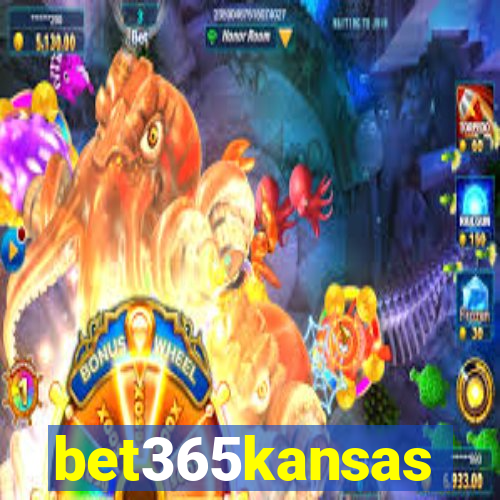 bet365kansas