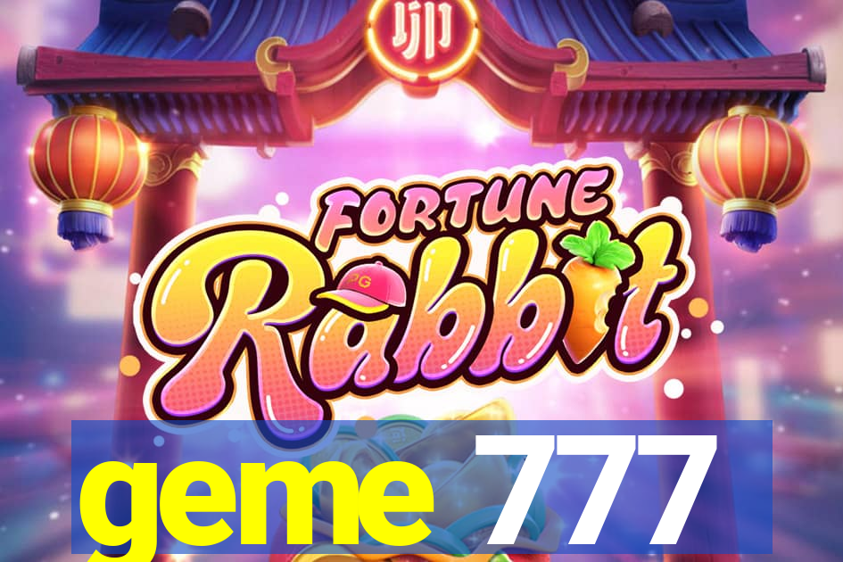 geme 777
