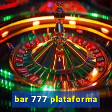 bar 777 plataforma
