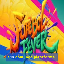 c18.com jogo plataforma