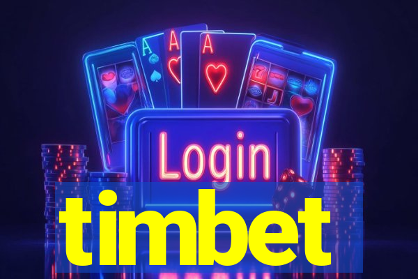 timbet
