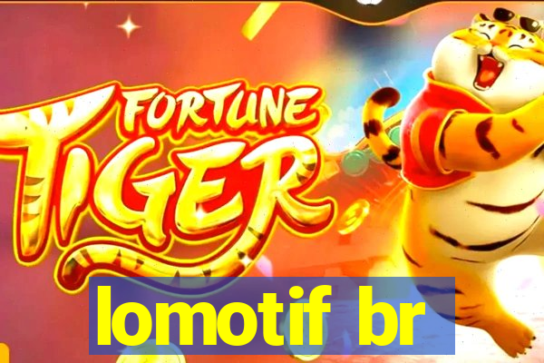 lomotif br