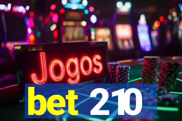 bet 210