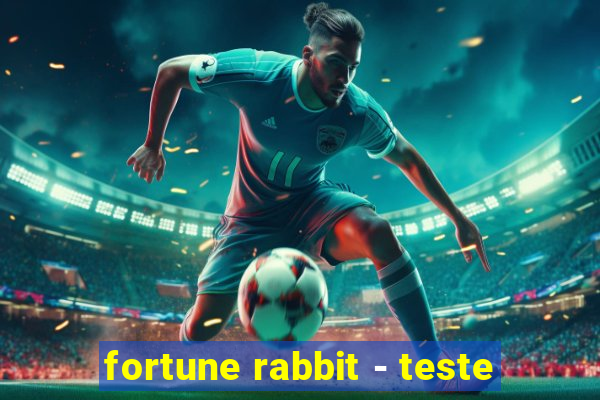 fortune rabbit - teste