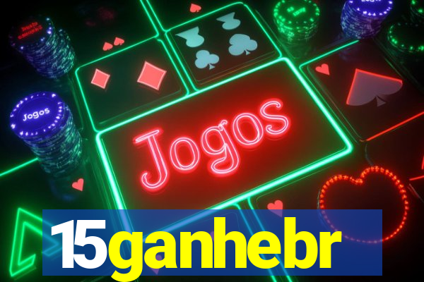 15ganhebr