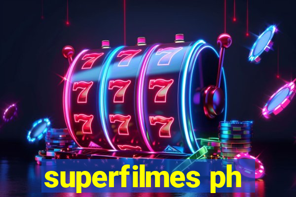 superfilmes ph