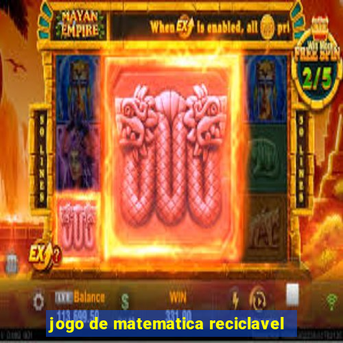 jogo de matematica reciclavel