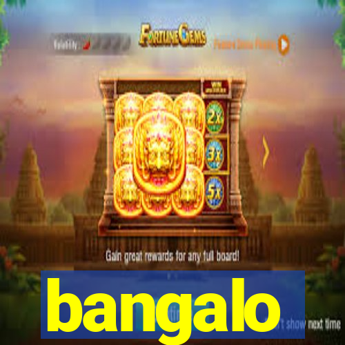 bangalo