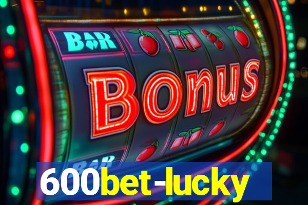 600bet-lucky